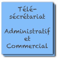 Service de tele-secretariat admnistratif et commercial