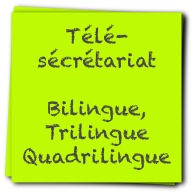 Service de Télé-secrétariat bilingue trilingue quadrilingue - multilingue